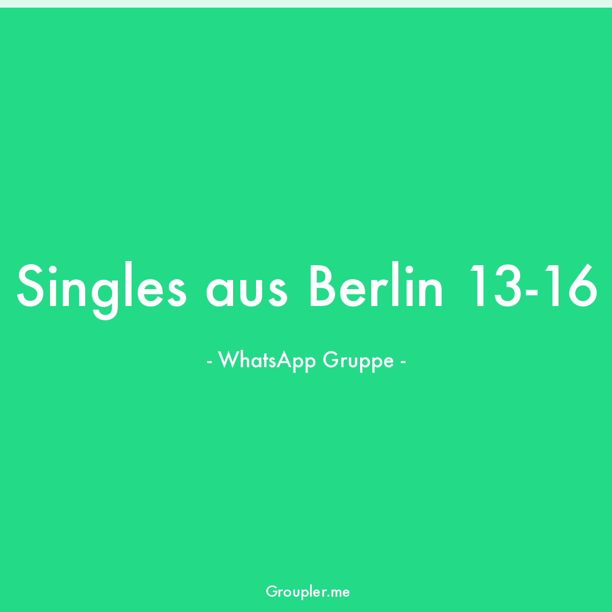 whatsapp gruppe berlin single